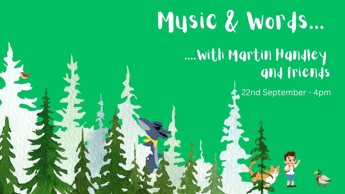 Music and Words - with Martin Handley and musician friends