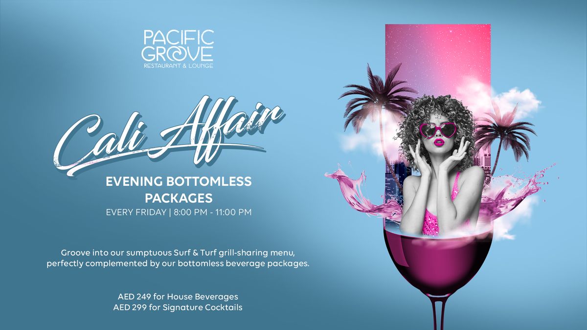 CALI AFFAIR AT PACIFIC GROOVE