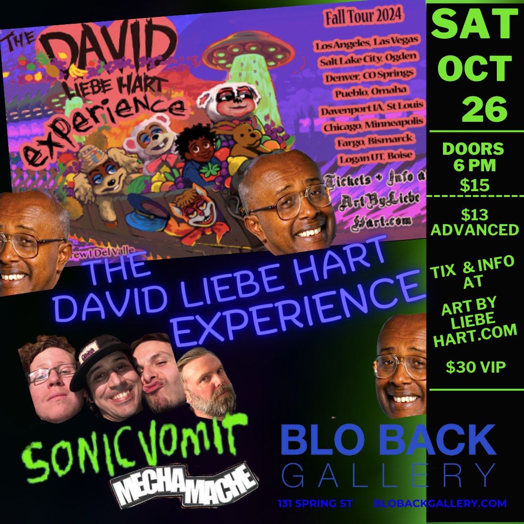 The David Liebe Hart Experience w\/ Sonic Vomit and Mecha Mache