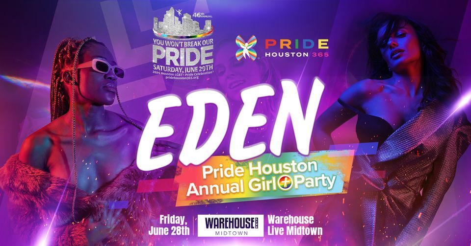 2024 Eden | Official Houston Pride\u00ae Girl+ Party