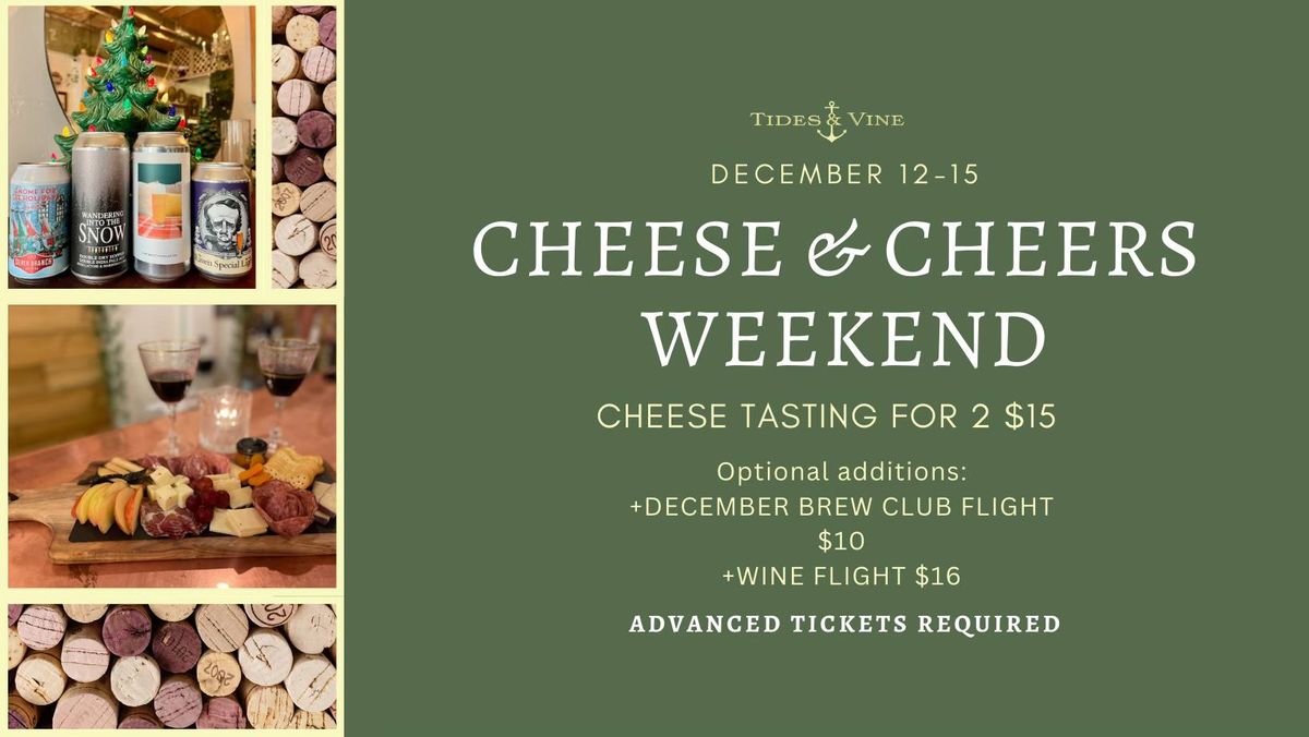 Cheese & Cheers Weekend