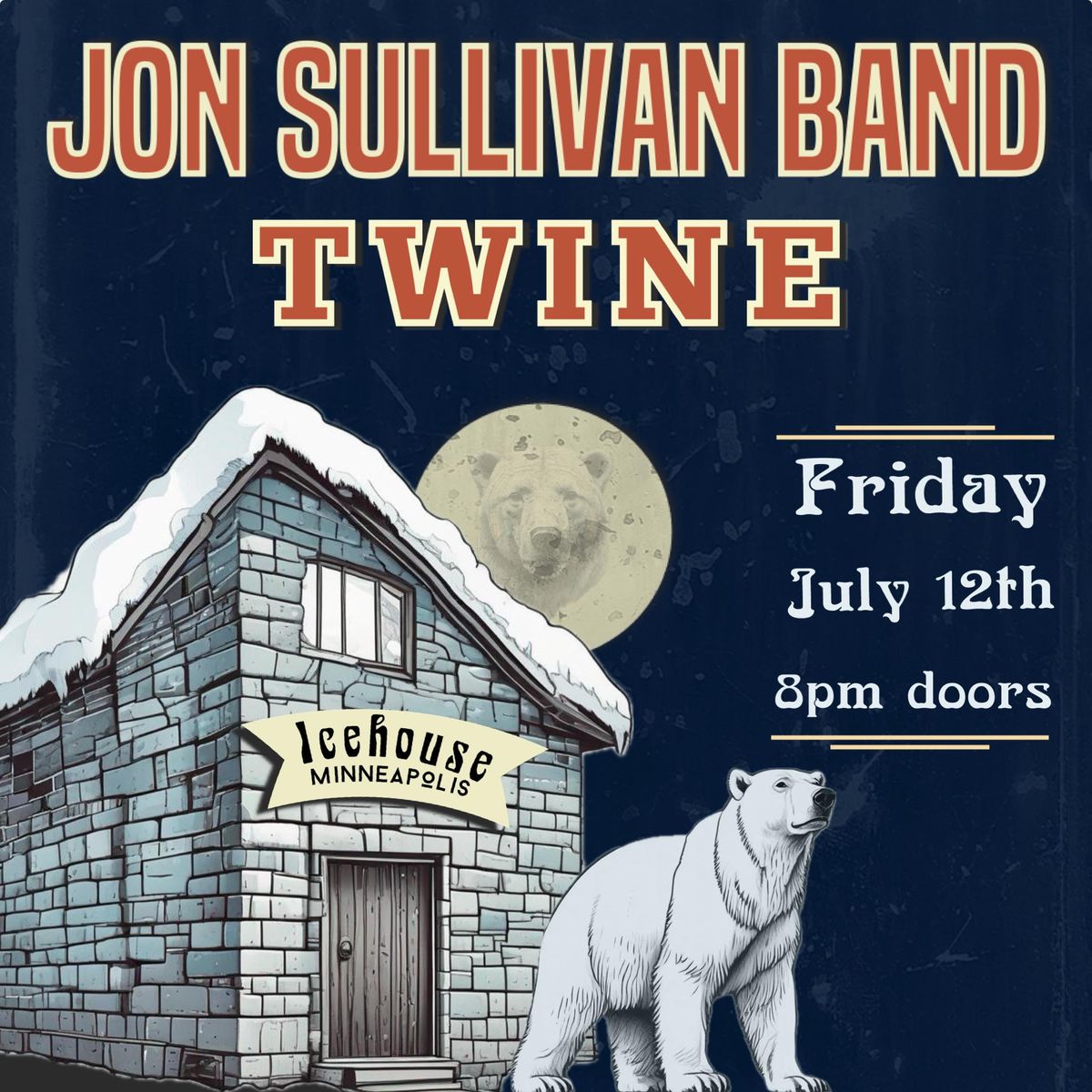 Jon Sullivan Band & TWINE @ ICEHOUSE