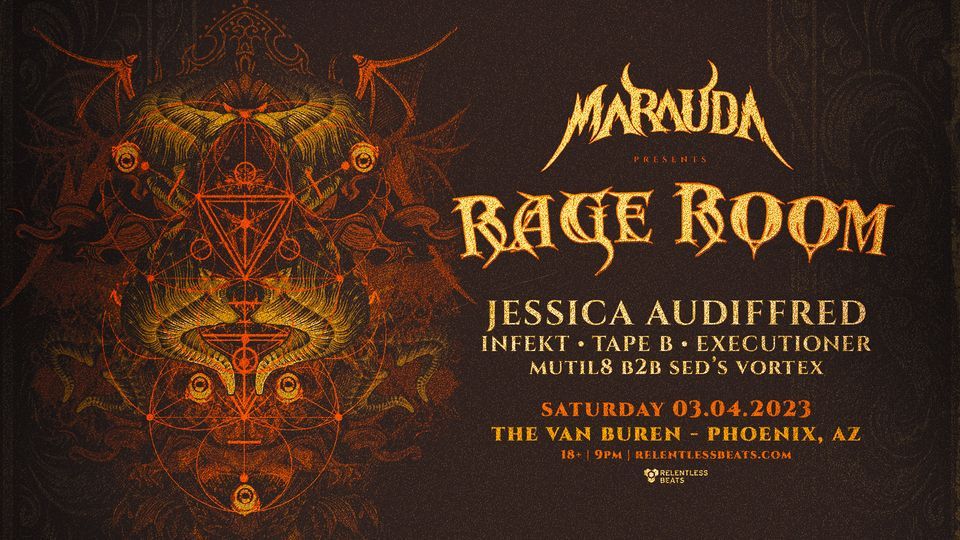 MARAUDA Presents Rage Room Tour, The Van Buren, Phoenix, 4 March to 5 March