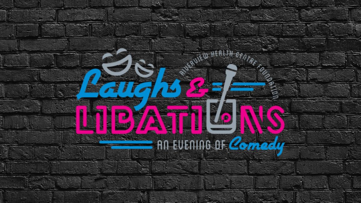 Laughs + Libations, A Night of Comedy