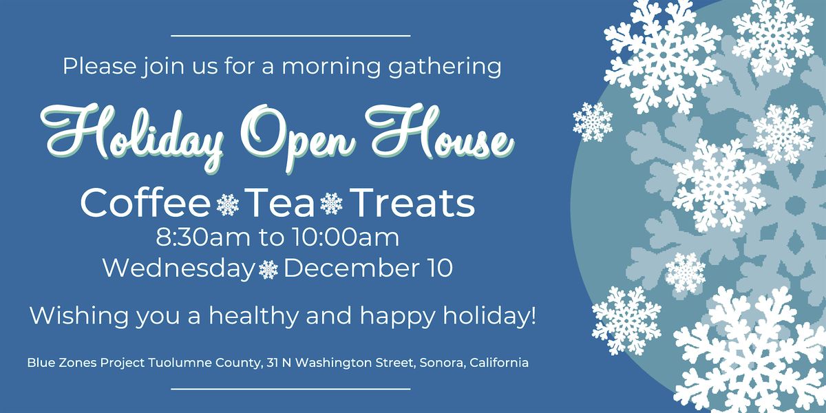 Morning Holiday Open House at Blue Zones Project office