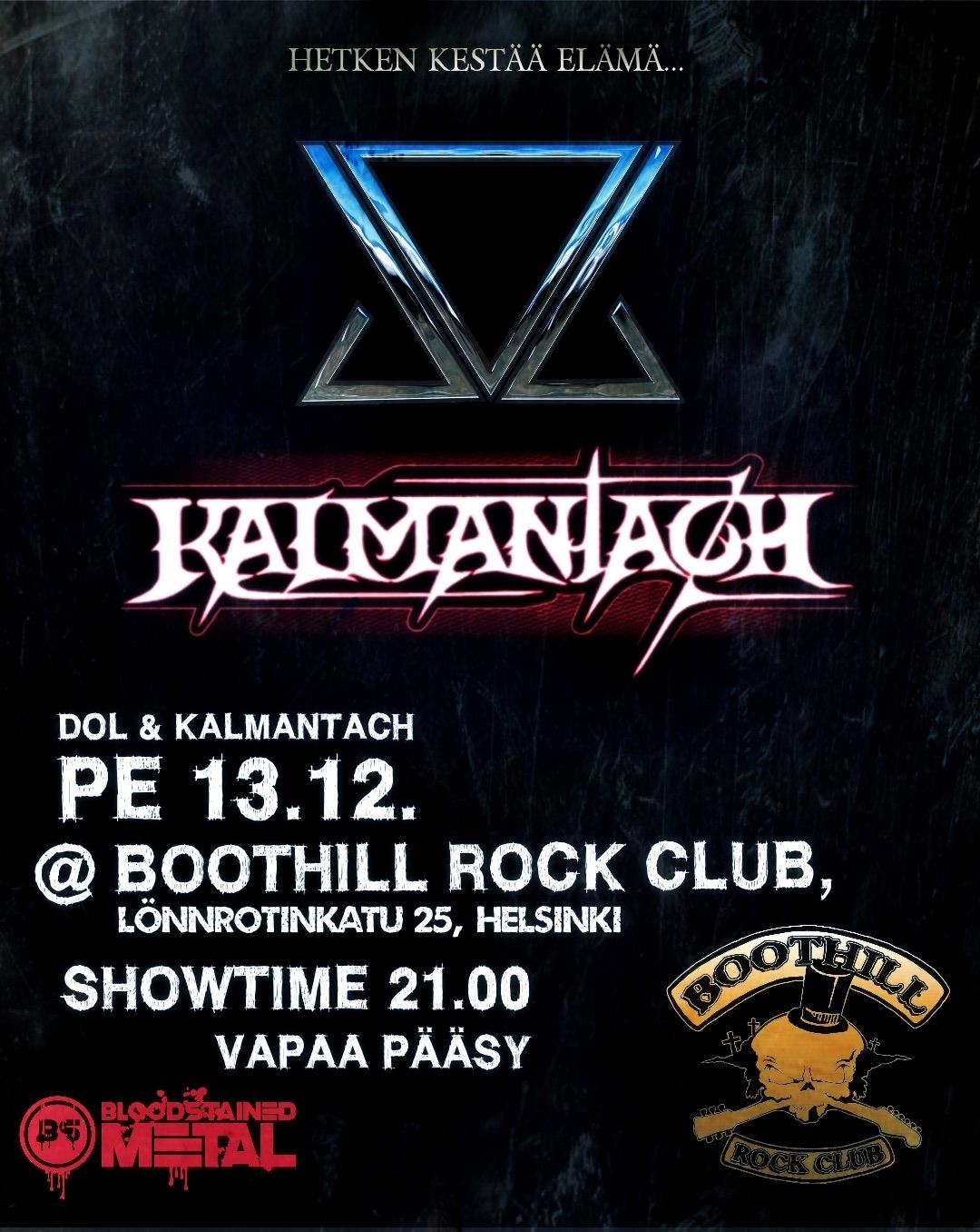 DOL & KALMANTACH @ Boothill Rock Club, HKI, 13.12.2024