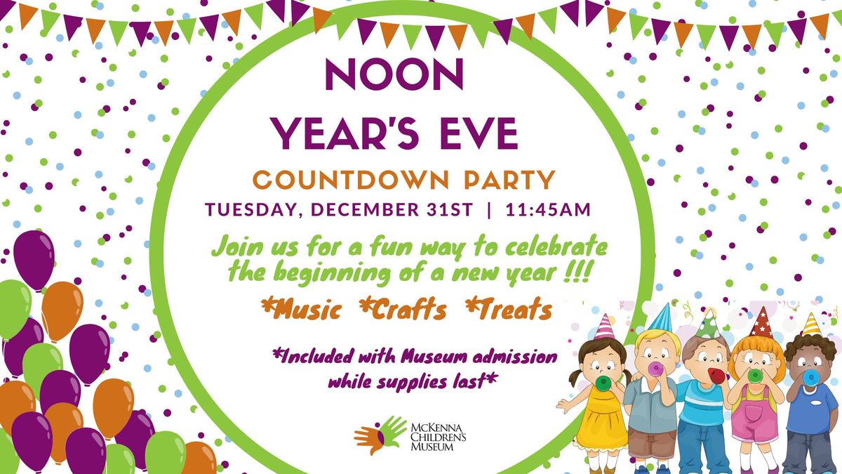 Noon Year's Eve Party \ud83c\udf89