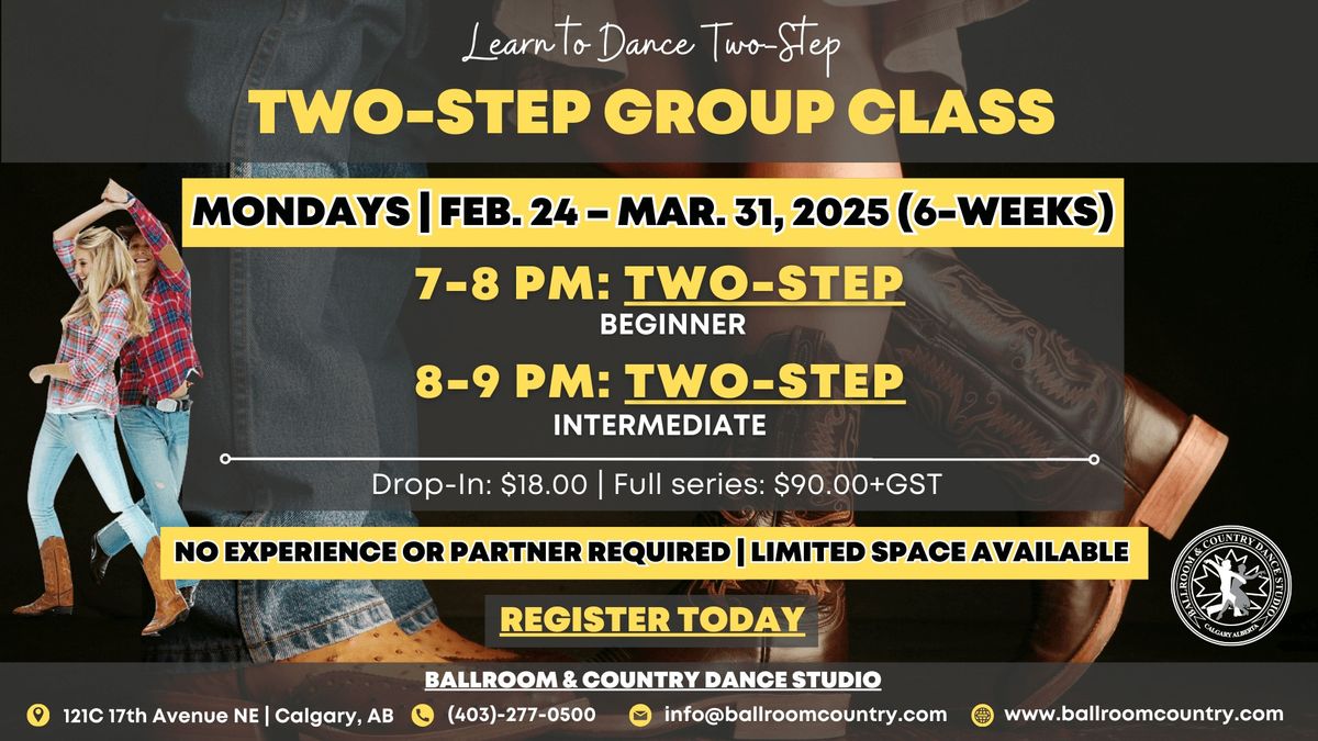 B&C: Two-Step Group Class (Beginner & Intermediate)