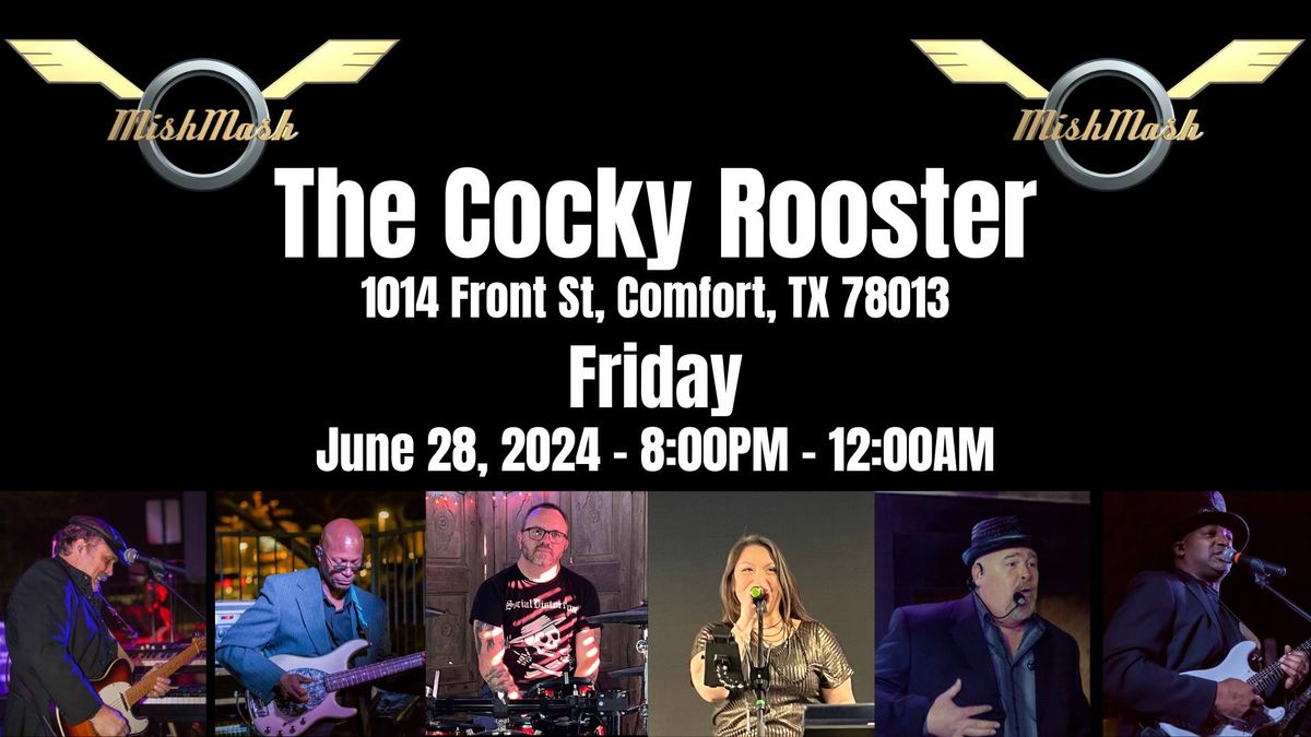 MishMash Rockin' at The Cocky Rooster in Comfort, TX!