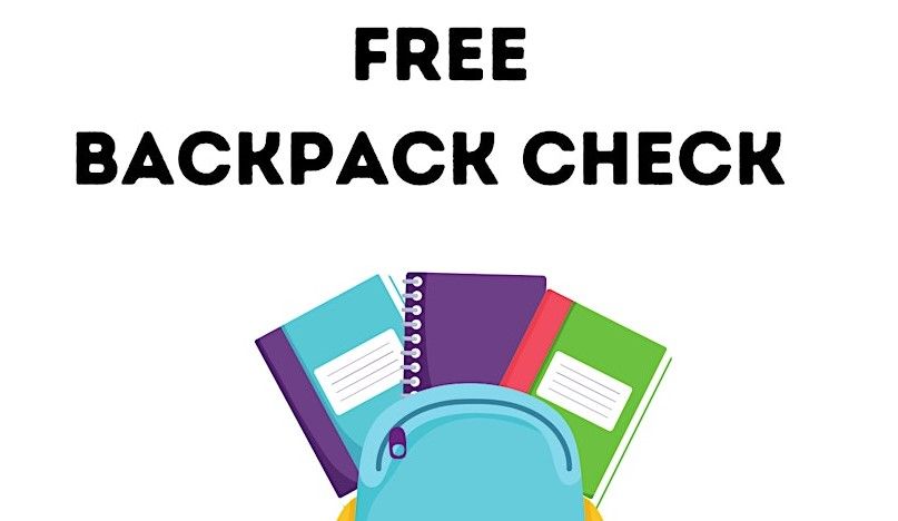 Free Backpack Check Day!