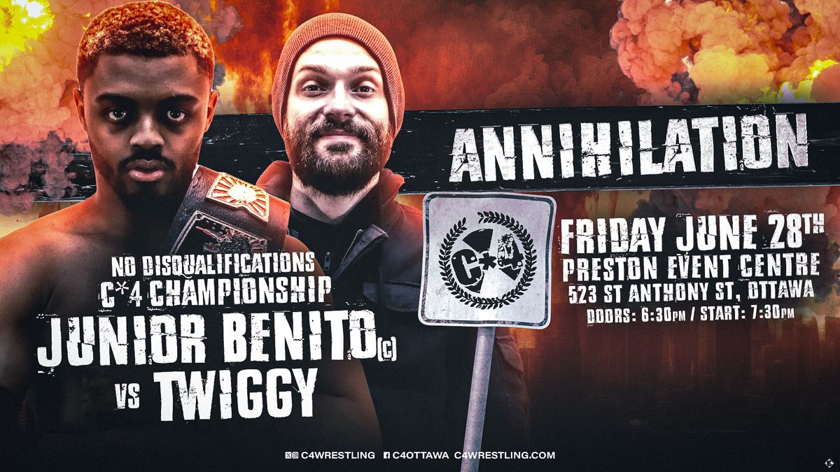 C*4 Wrestling presents "ANNIHILATION" - our SEASON FINALE EVENT!