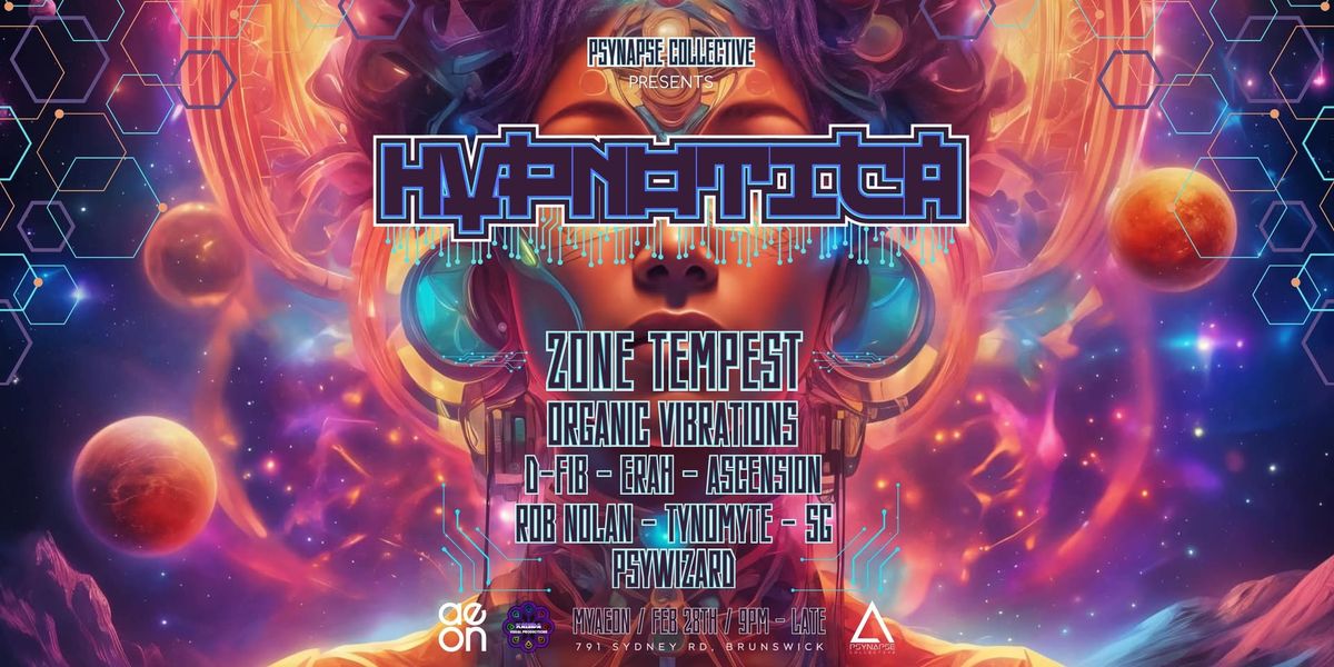 HYPNOTICA ft. ZONE TEMPEST & ORGANIC VIBRATIONS