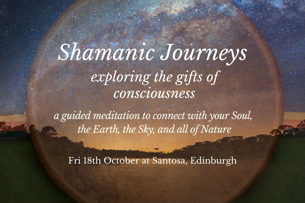 Shamanic Journeys at Santosa