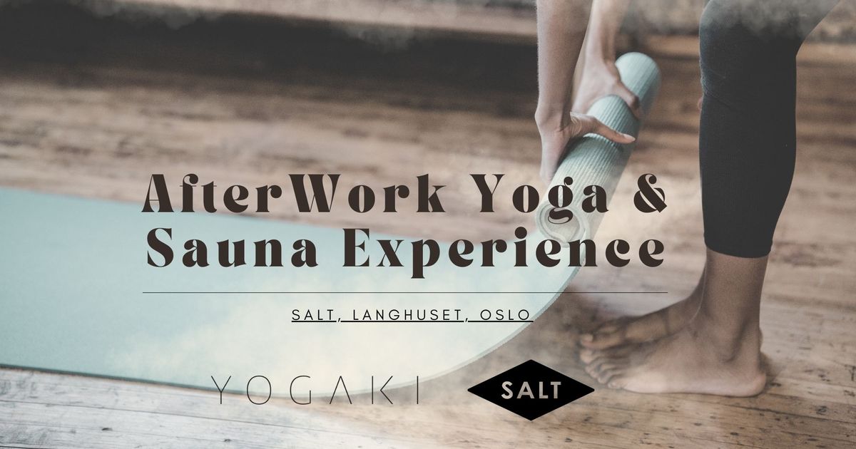 AfterWork Yoga & Sauna Experience | SALT, Langhuset