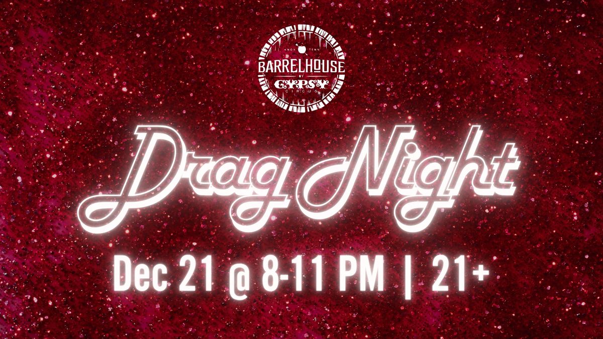 Drag Night (21+)