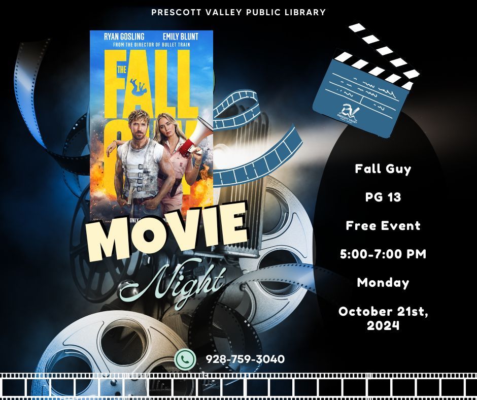 Prescott Valley Public Library: Monday Night Movie- 'The Fall Guy' (In Person program)