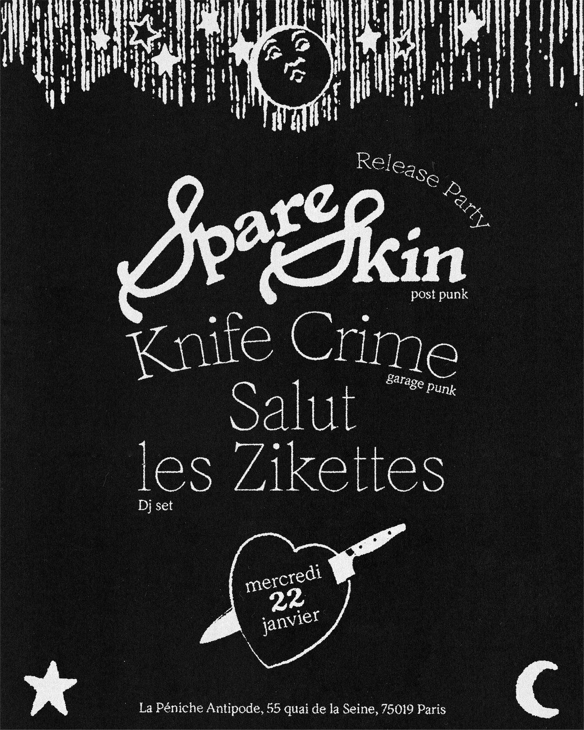 SPARE SKIN (RELEASE PARTY) + KNIFE CRIME + SALUT LES ZIKETTES (DJ SET)