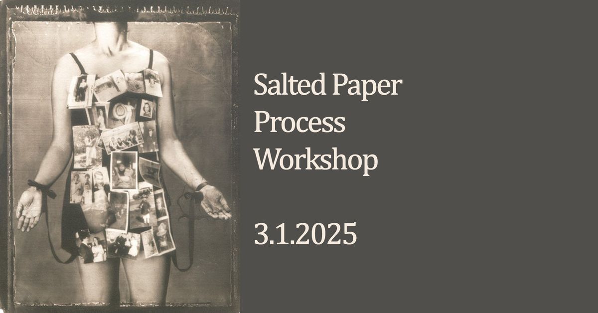 Workshop: Salted Paper Process