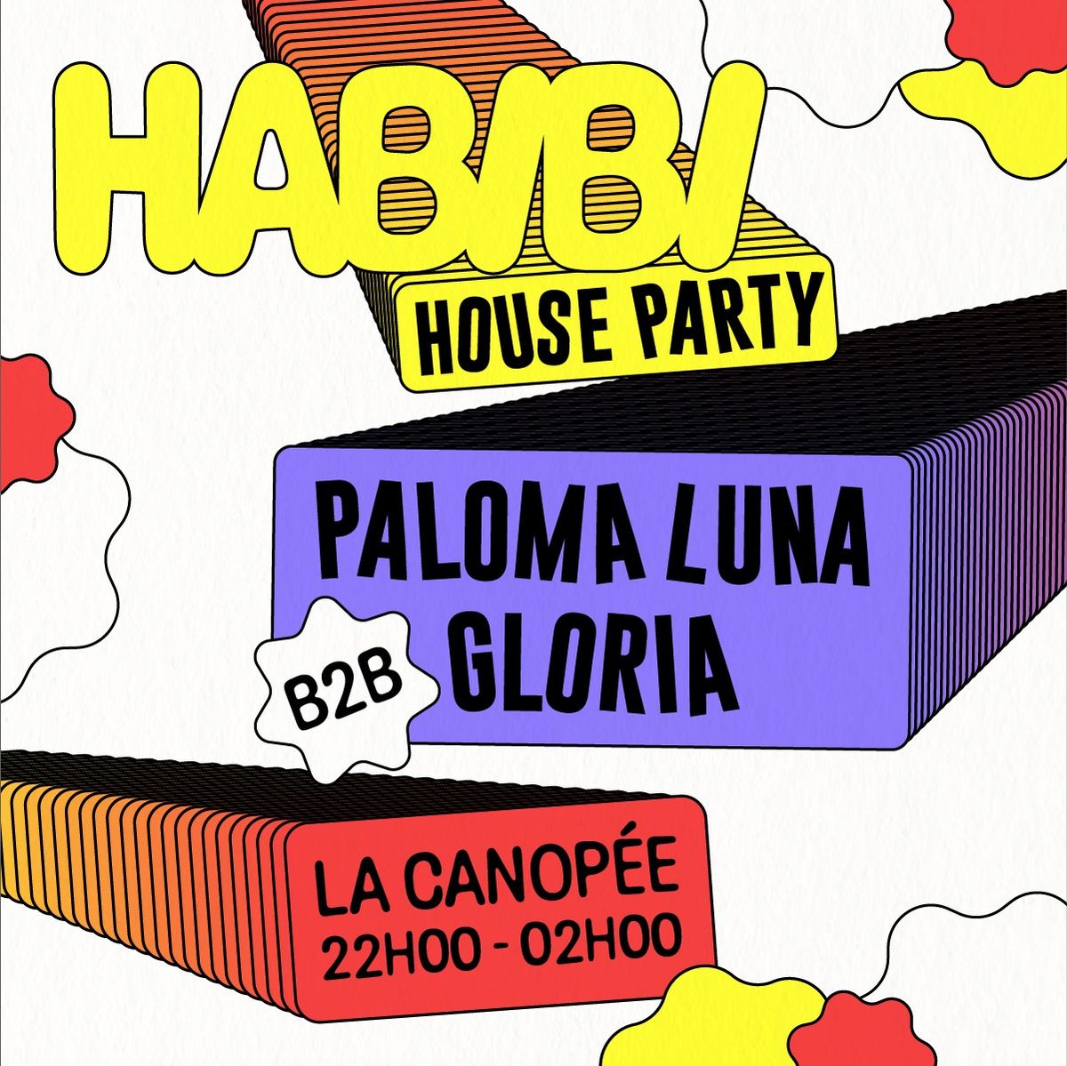 HABIBI HOUSE PARTY \ud83d\udc9c GLORIA B2b PALOMA LUNA