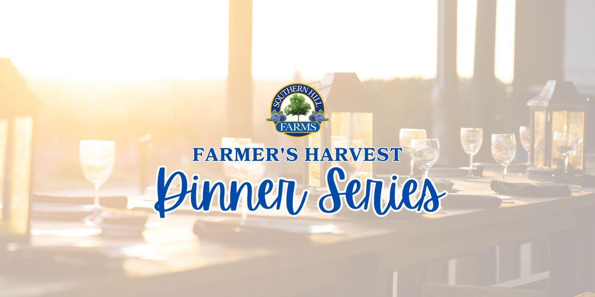 Farmer\u2019s Harvest Dinner