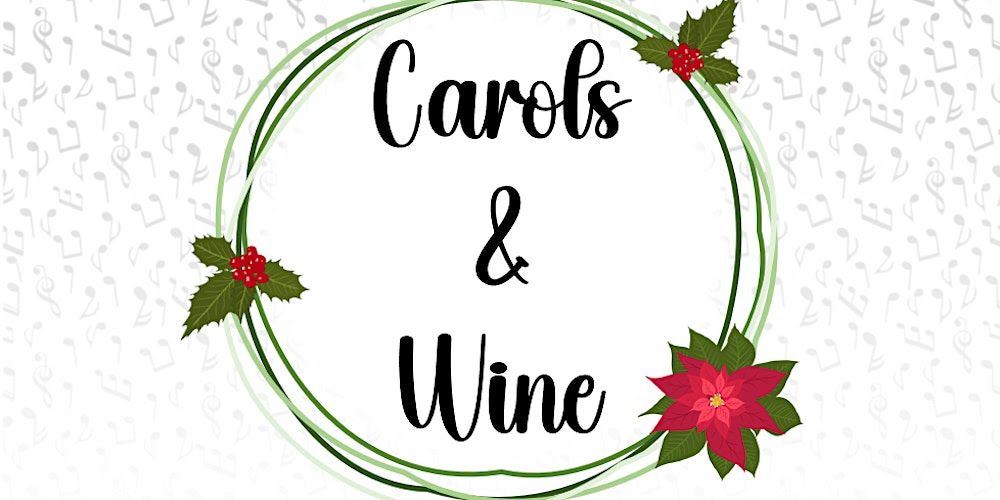 Carols and Wine