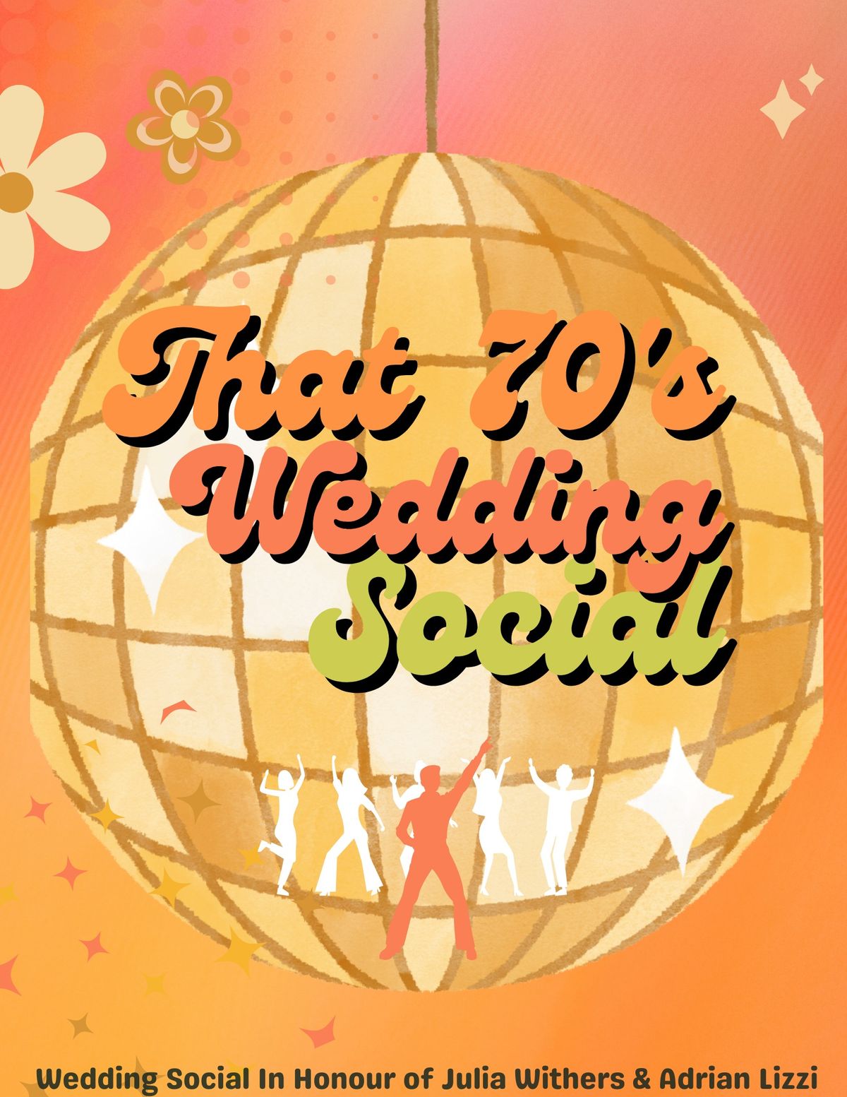 That 70's Wedding Social in Honour of Adrian Lizzi & Julia Withers