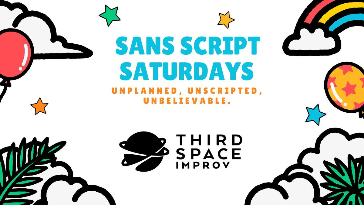 Sans Script Saturdays