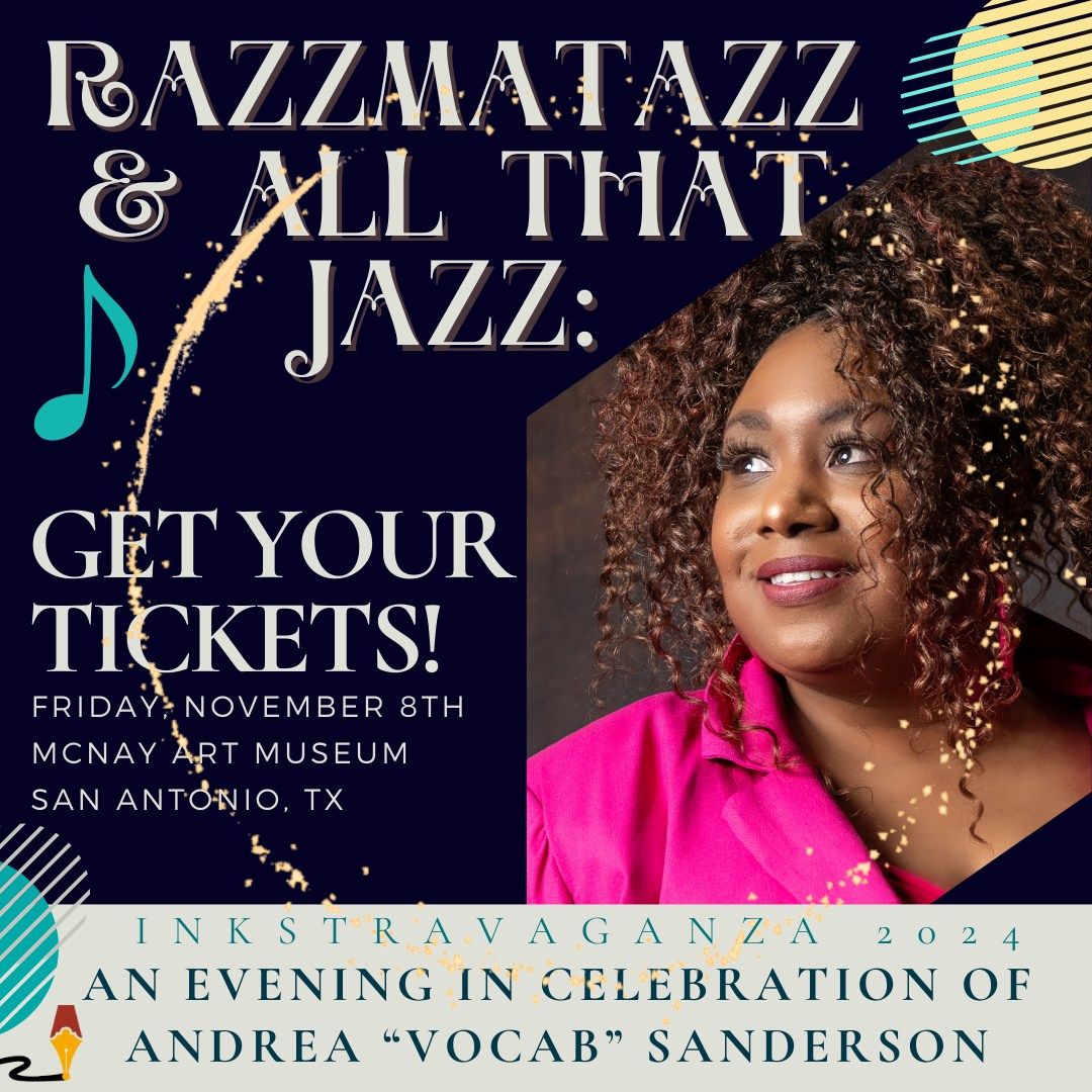 Razzmatazz & All That Jazz: An Evening in Celebration of Andrea \u201cVocab\u201d Sanderson