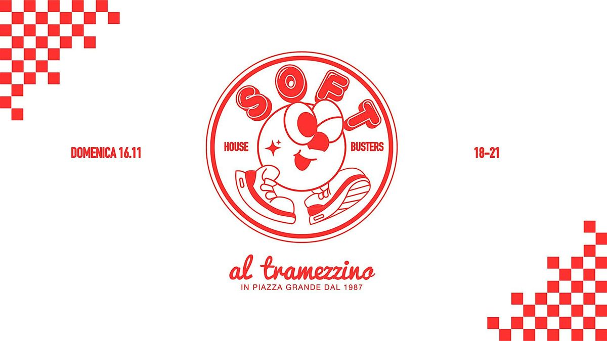 SOFT @ al Tramezzino 2nd ed.