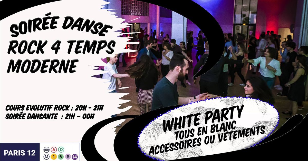 Soir\u00e9e Danse Rock 4 temps Moderne \u00e0 Re-Corps " White Party"