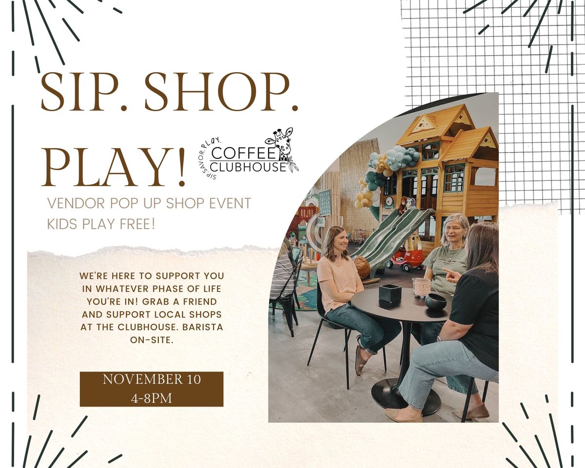 Sip.Shop. Play! - Vendor Popup