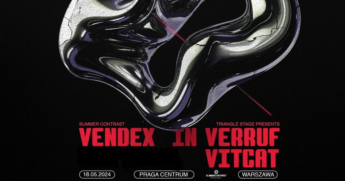 Summer Contrast Triangle Stage pres. VENDEX & IN VERRUF