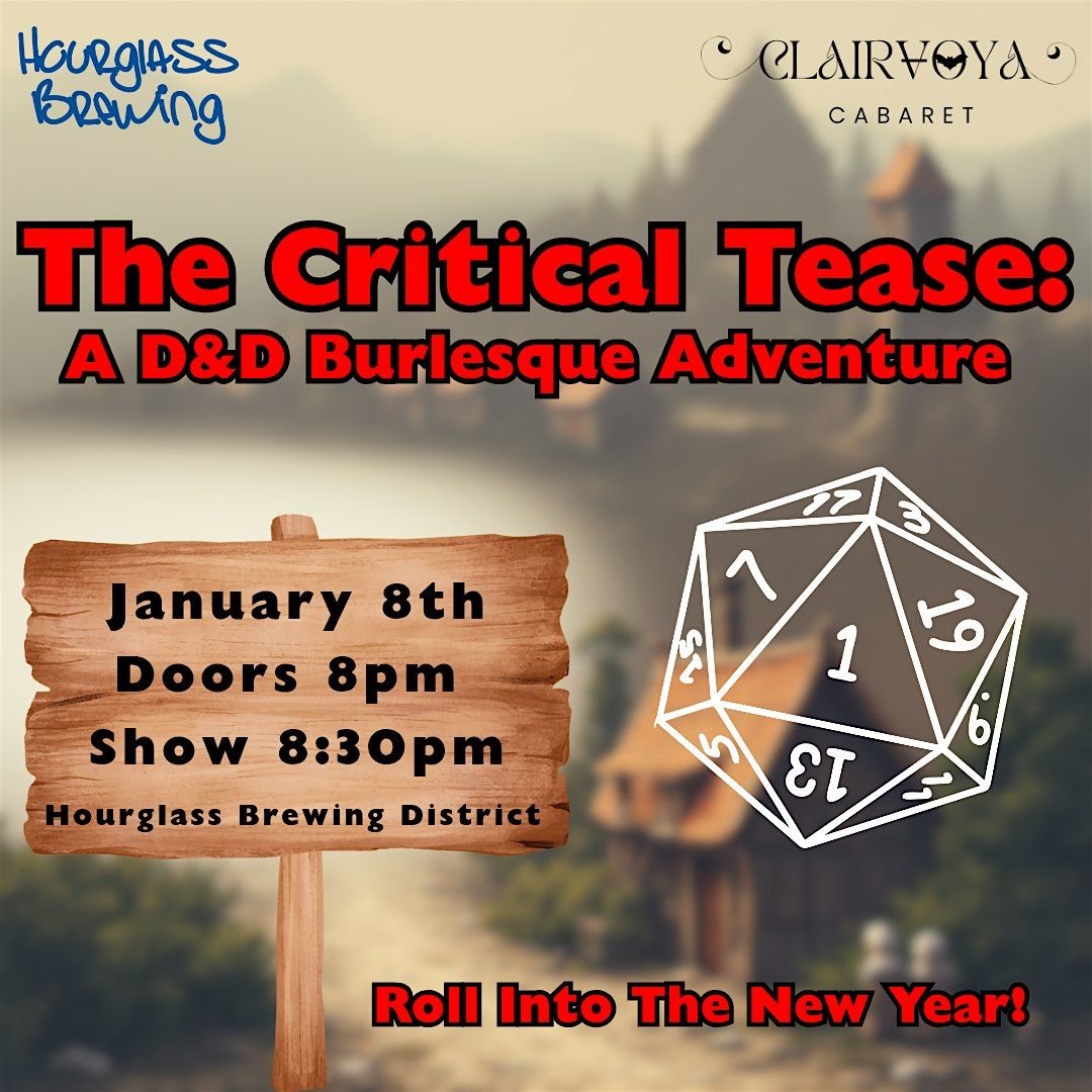The Critical Tease: A  D&D Burlesque Adventure