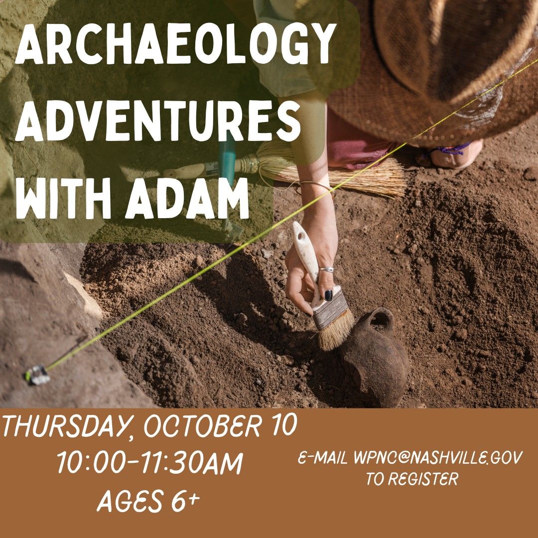 Archaeology Adventures with Adam