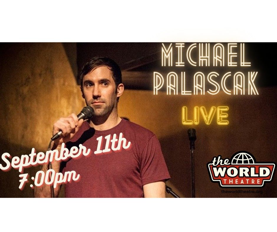 Comedian Michael Palascak, Live at The World Theatre 