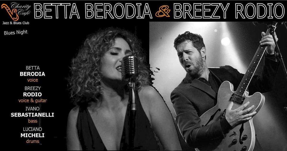 BETTA BERODIA & BREEZY RODIO | BluesNight