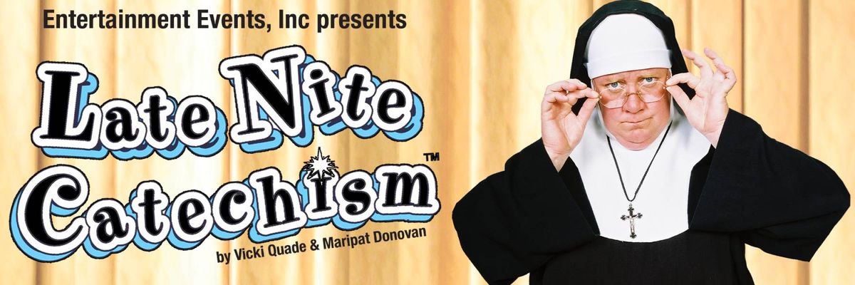 Late Nite Catechism at The Vogel at Count Basie Center for the Arts