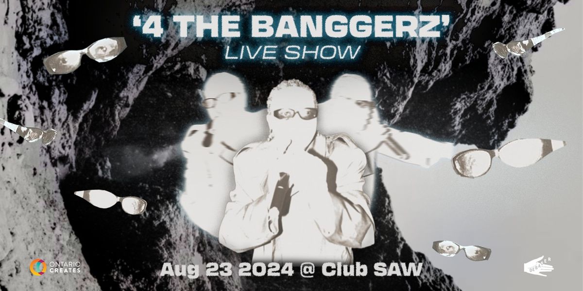 4 THE BANGGERZ - Album Release Show 