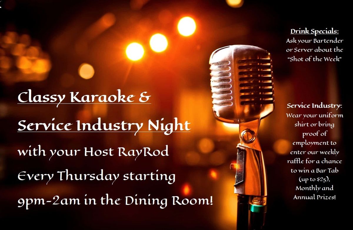 Classy Karaoke & Service Industry Night at the Pub! 