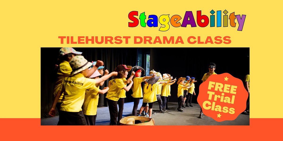 Tilehurst Drama Class: ages 7-11 