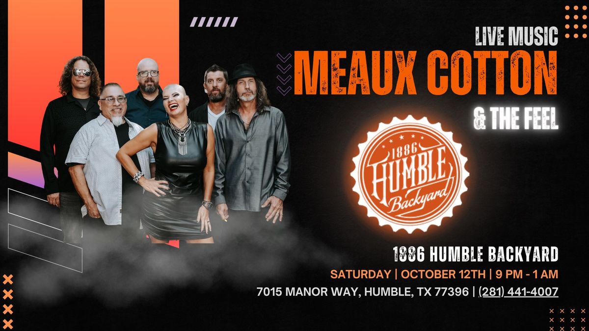 Meaux Cotton & The Feel @ 1886 Humble Backyard - Humble