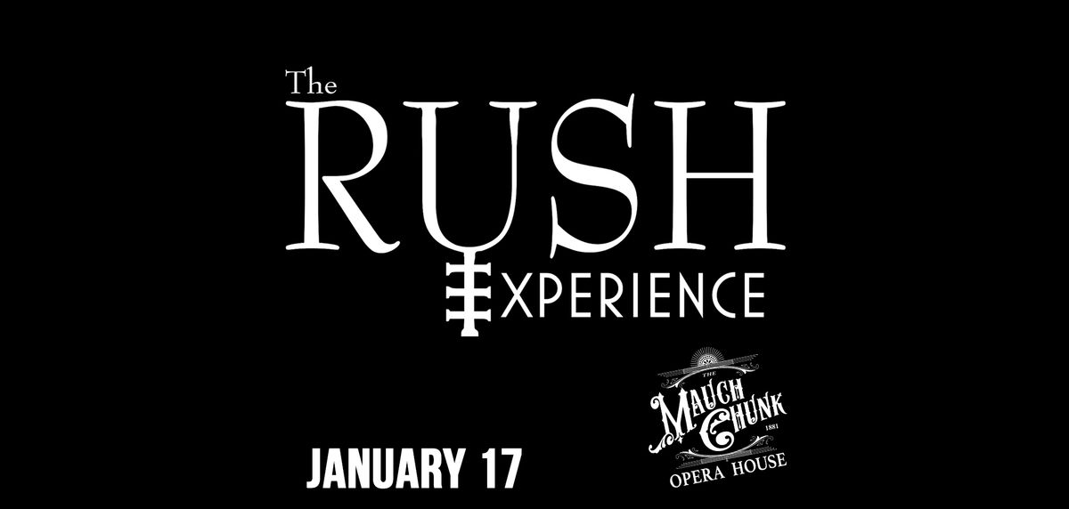 The Rush Experience at the Mauch Chunk Opera House