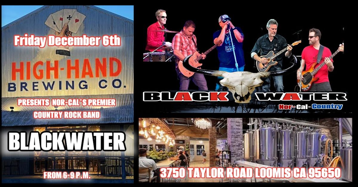 BlackWater @ High Hand Brewery