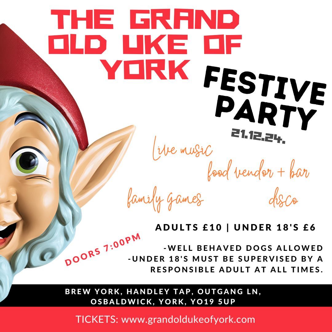 The Grand Old Uke of York - Festive Party