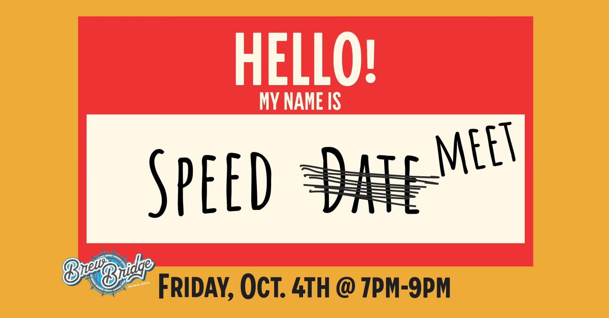 Speed Meet!