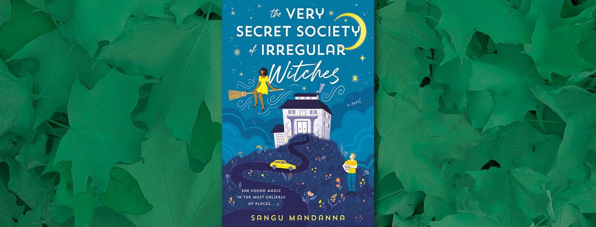 Cover-to-Cover-Book Club | The Very Secret Society of Irregular Witches by Sangu Mandanna