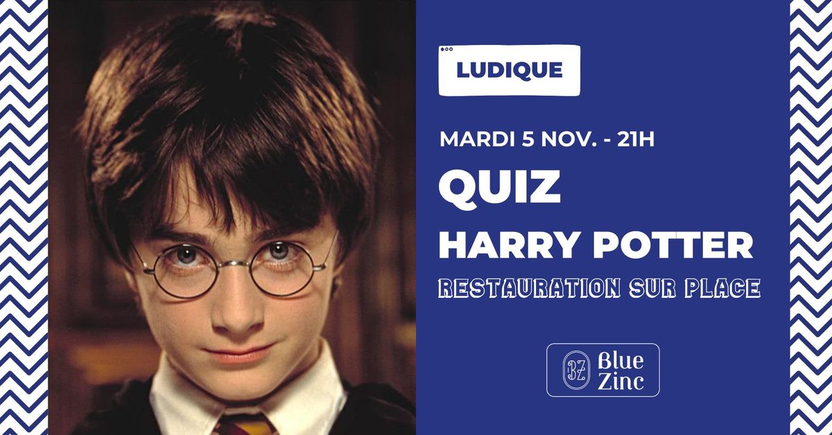 QUIZ HARRY POTTER \u2022 Blue Zinc