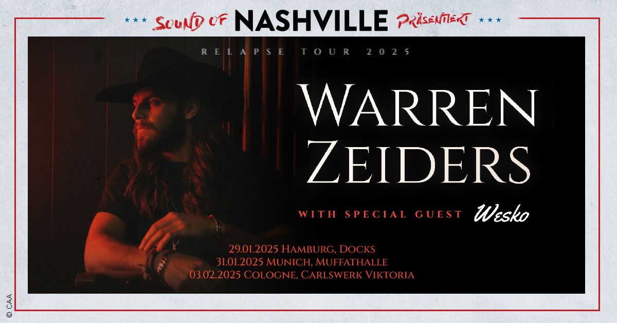 Sound of Nashville pr\u00e4sentiert: Warren Zeiders I K\u00f6ln