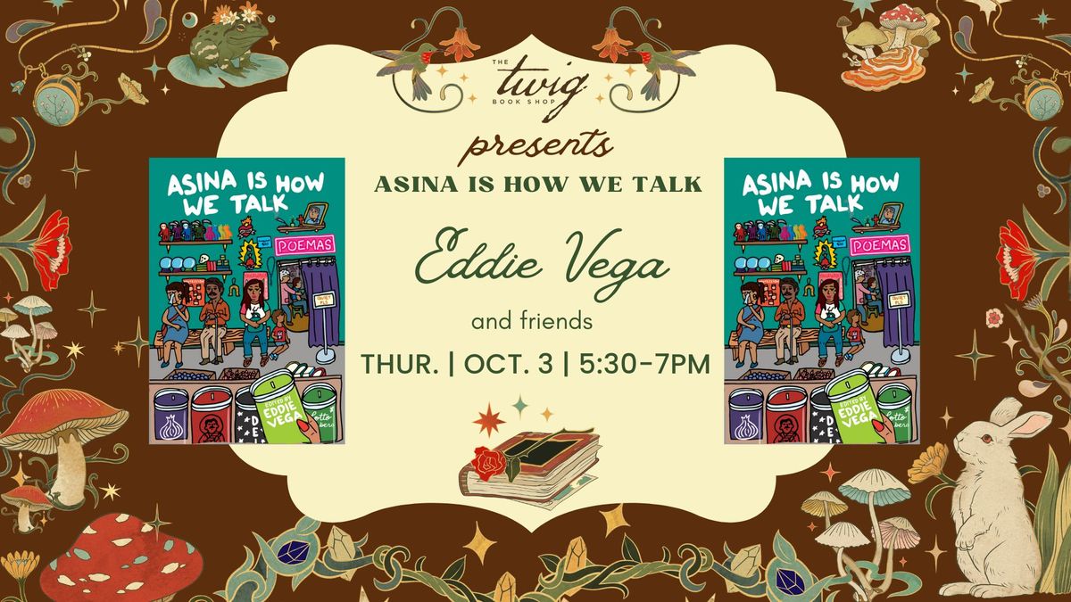 An evening with Eddie Vega and Friends - "Asina is How We Talk"