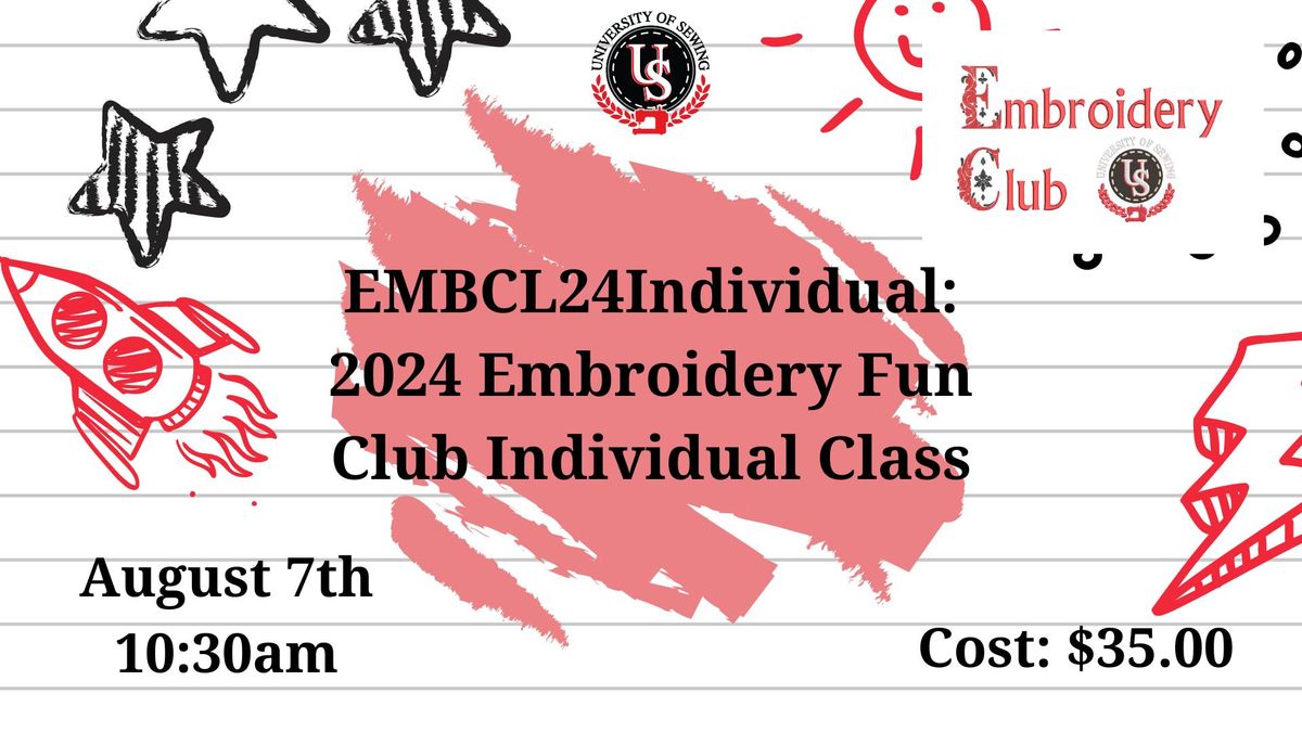 2024 Embroidery Fun Club Individual Class